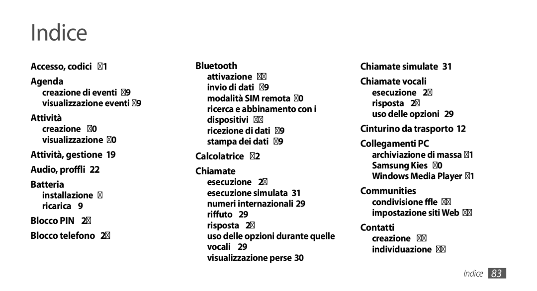 Samsung GT-S3370DIAWIN, GT-S3370HSATIM manual Indice, Installazione 7 ricarica , Ricerca e abbinamento con, Risposta  